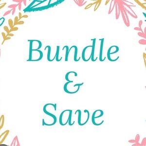 Bundle and Save! All Reasonable Offers Taken!